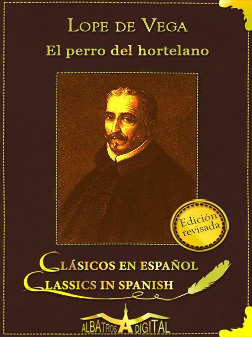 Title details for El Perro del Hortelano by Lope de Vega - Available